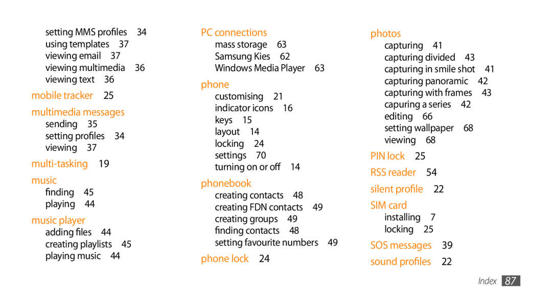 Samsung GT-S3370CWAWIN multi-tasking 19 music, music player, PC connections, phonebook, phone lock , photos, SIM card 